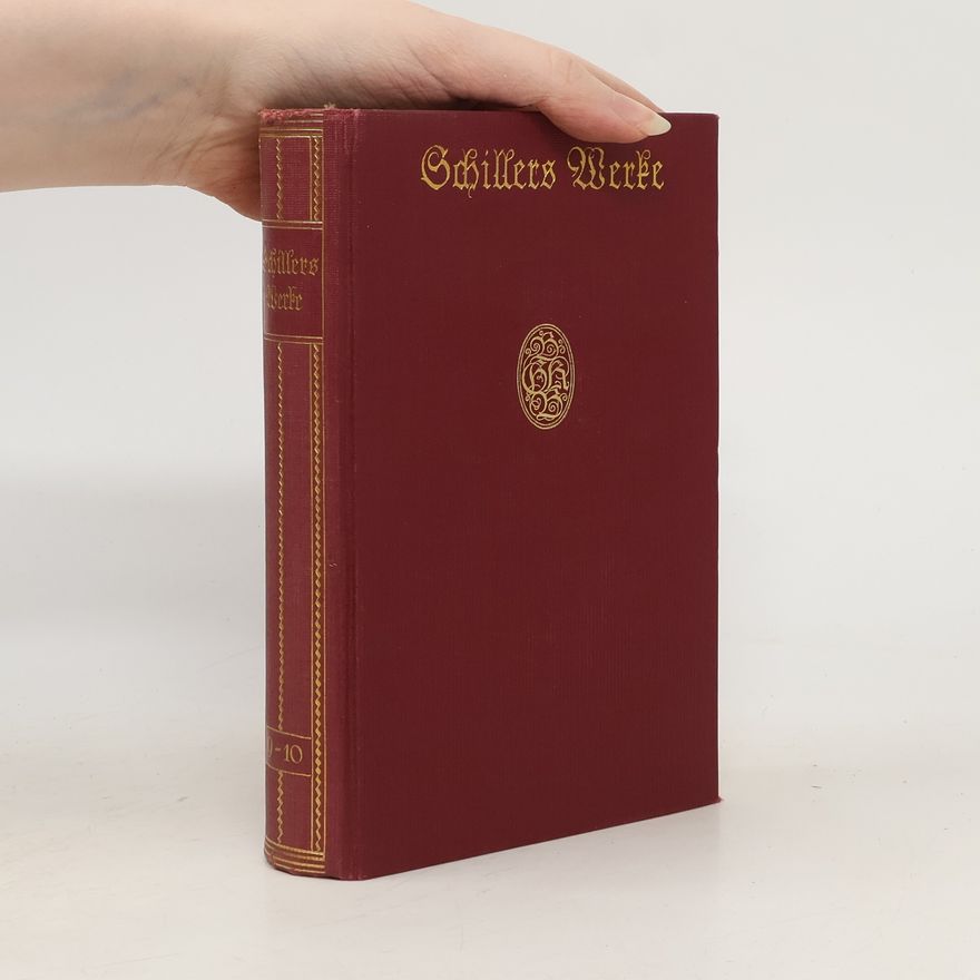 Arthur Rutscher Schillers Werke 9-10