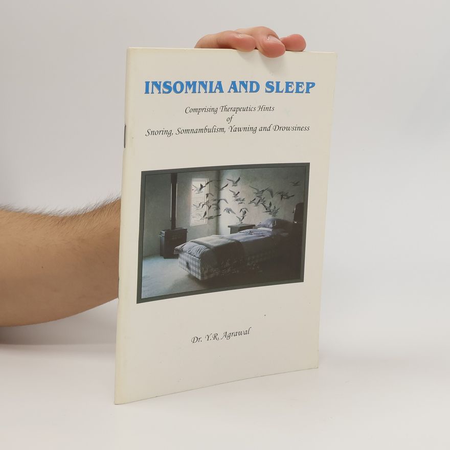 Y. R. Agrawal Insomnia and Sleep