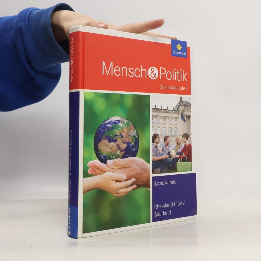 Autorenkollektiv Mensch & Politik Sekundarstufe II - Rheinland-Pfalz/Saarland Sozialkunde