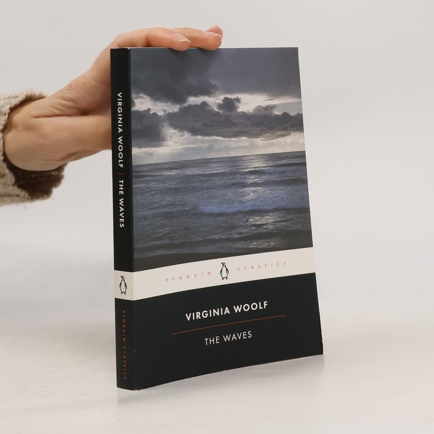 Virginia Woolf The Waves