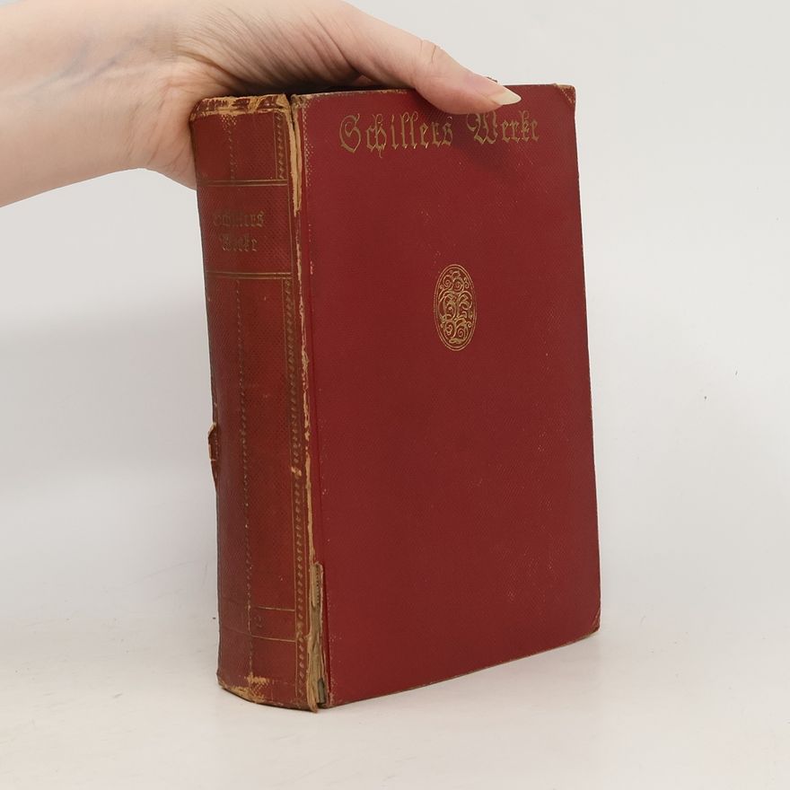 Arthur Rutscher Schillers Werke 1-2