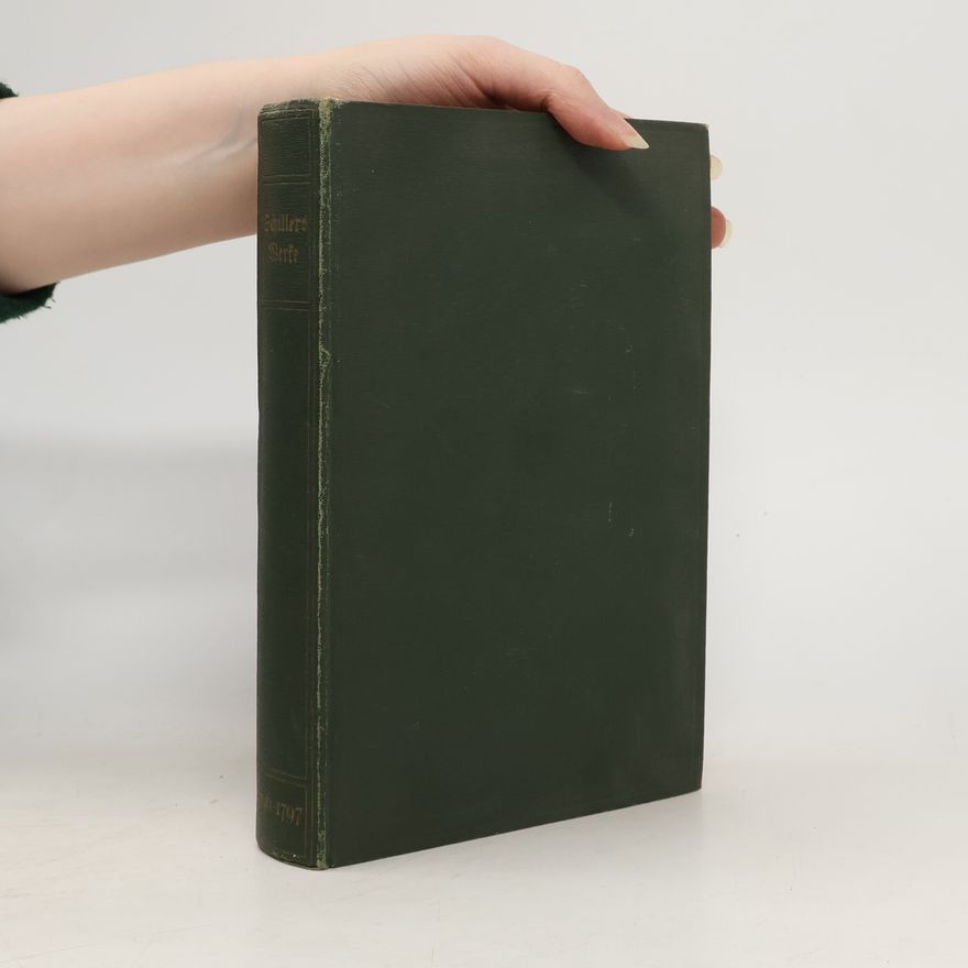 Friedrich Schiller Schillers Sämtliche Werke 13