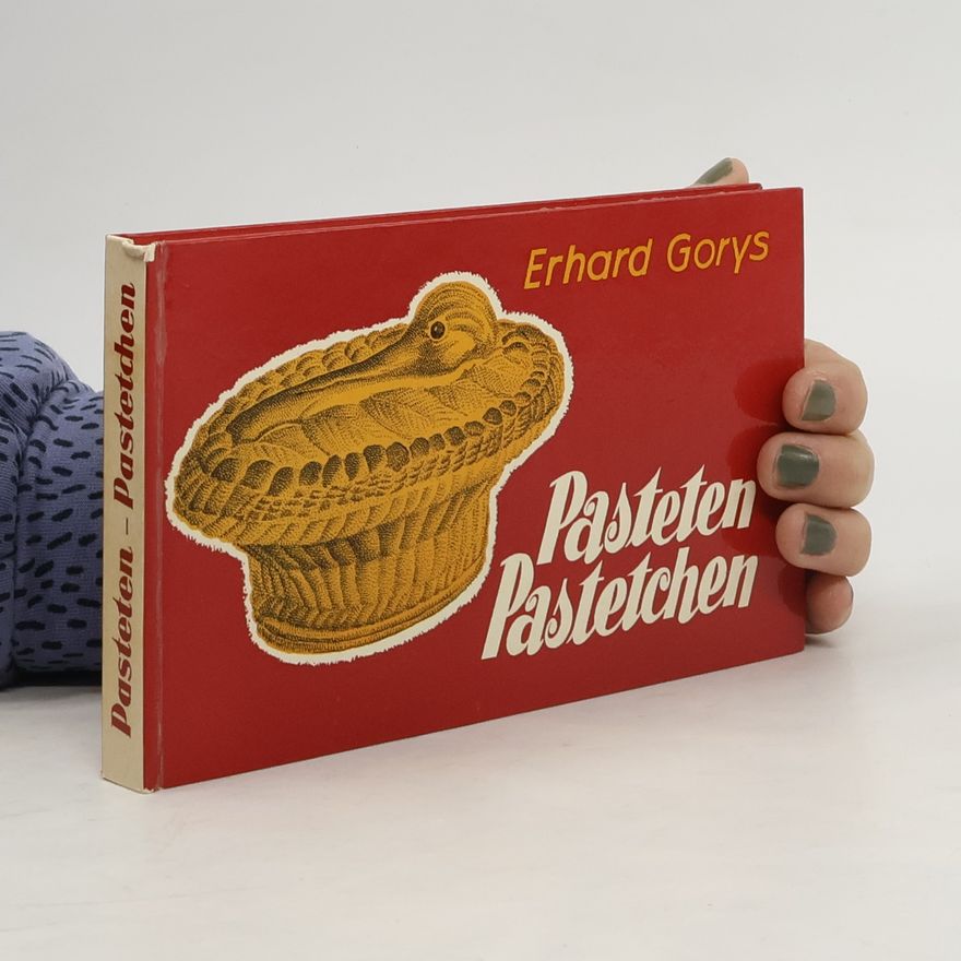 Erhard Gorys Pasteten, Pastetchen