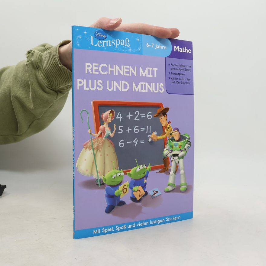 Autorenkollektiv Disney Lernspaß mit Stickern. Rechnen mit Plus und Minus: 6-7 Jahre Mathe
