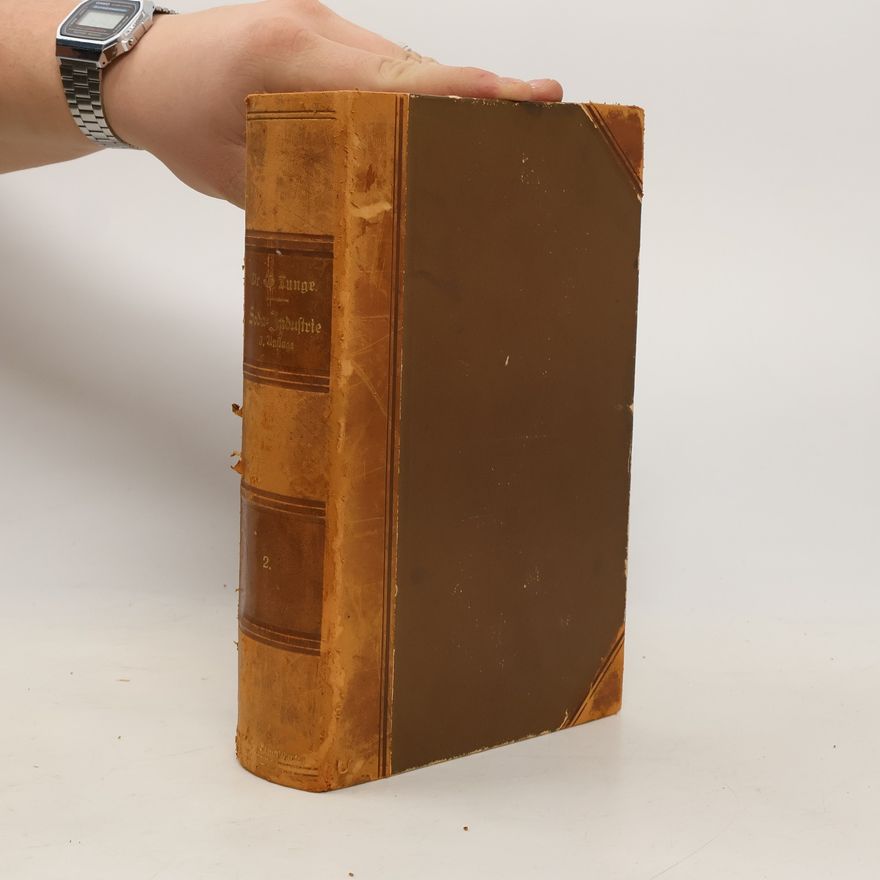 Georg Lunge Handbuch der Soda-Industrie und ihrer Nebenzweige 2