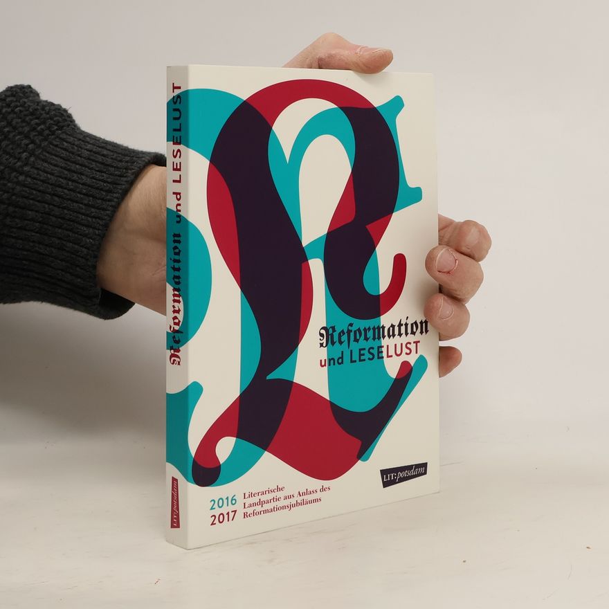 Collectif d'auteurs Reformation und Leselust 2016 - 2017