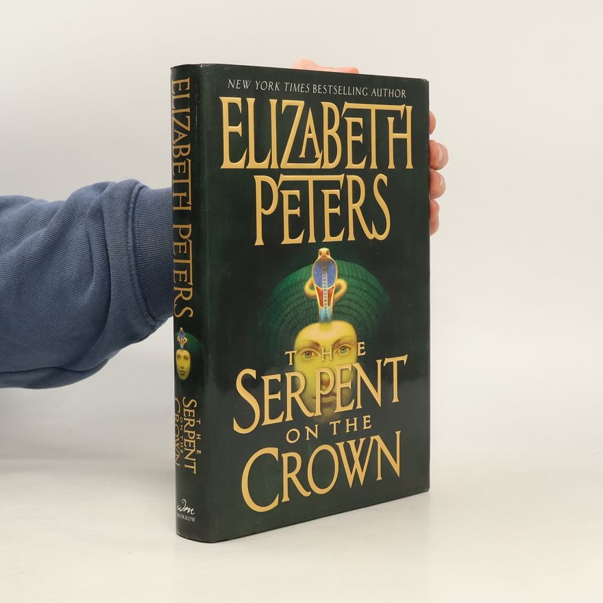 Elizabeth Peters The Serpent on the Crown