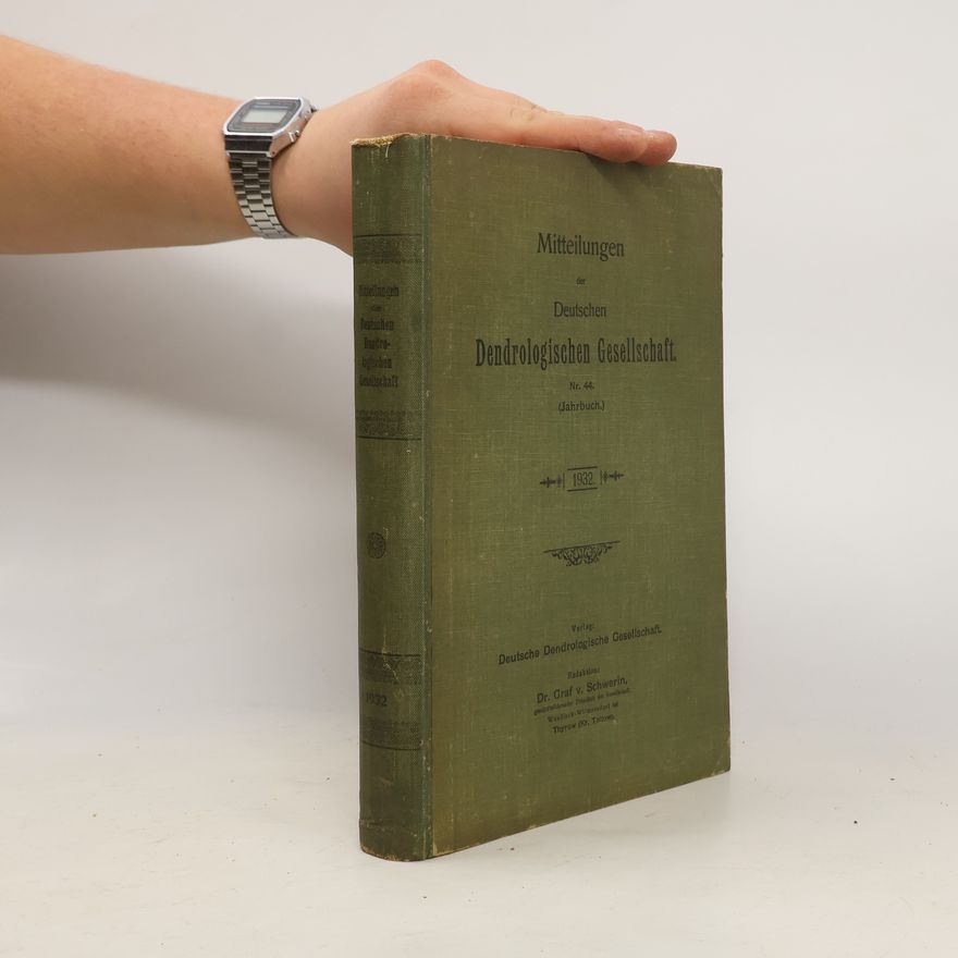 Autorenkollektiv Mitteilungen der Deutschen Dendrologischen Gesellschaft 44