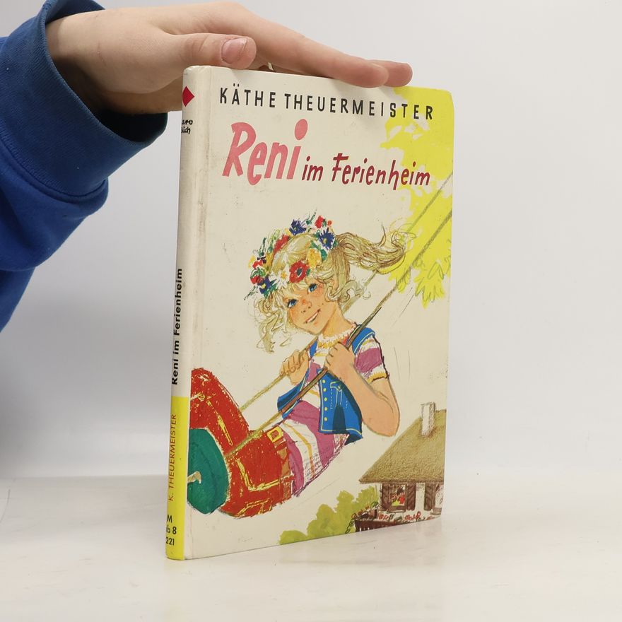 Käthe Theuermeister Reni im Ferienheim