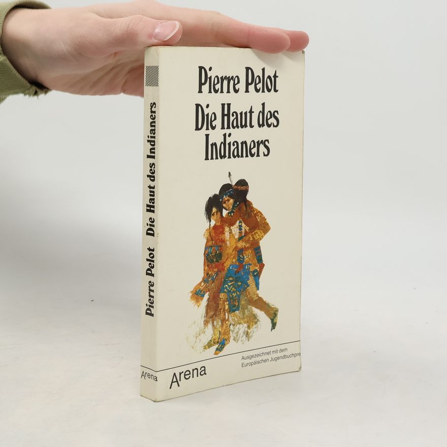 Pierre Pelot Die Haut des Indianers