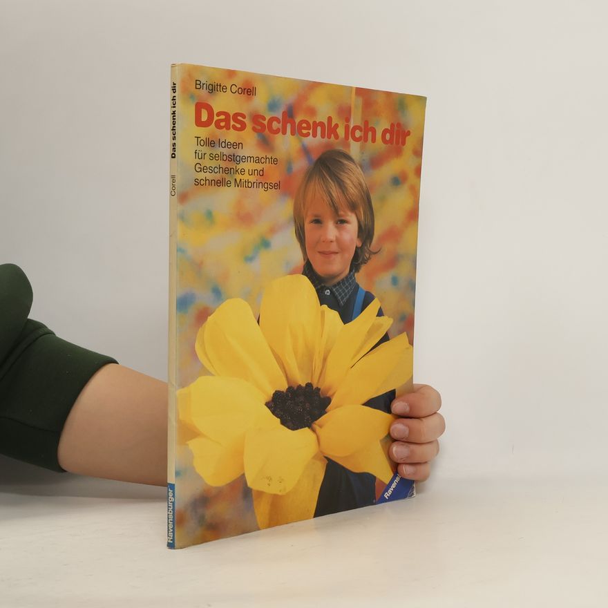Brigitte Corell Das schenk ich dir