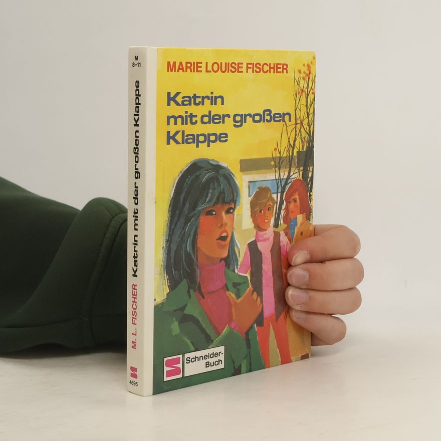 Marie Louise Fischer Katrin mit der großen Klappe