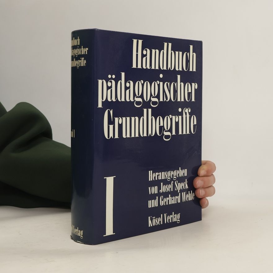 Gerhard Wehle Handbuch pädagogischer Grundbegriffe I