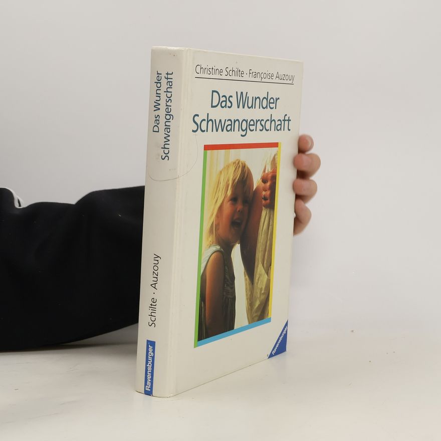 Christine Schilte Das Wunder Schwangerschaft