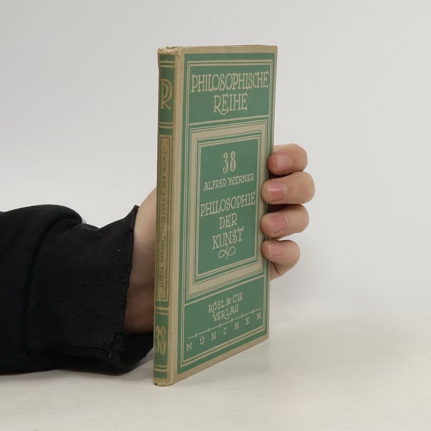 Alfred Werner Philosophie der Kunst 38