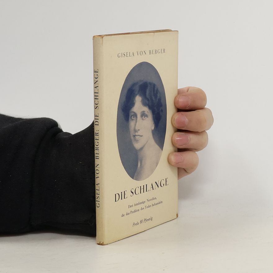 Gisela von Berger Die Schlange