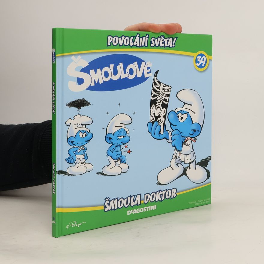 Iva Kořístková Povolání světa! 39. Šmoula doktor