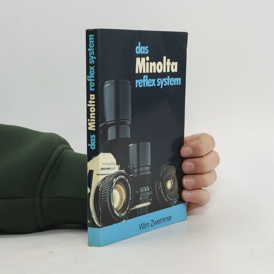 Wim Zwemmer Das Minolta reflex system