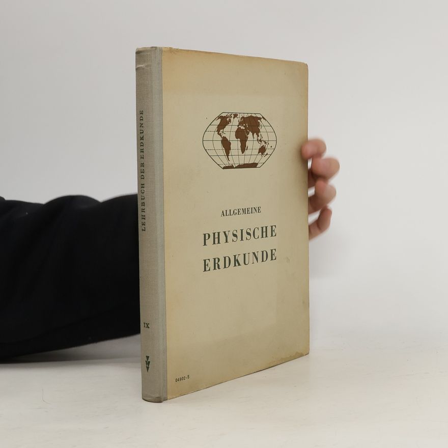 Autorenkollektiv Allgemeine Physische Erdkunde
