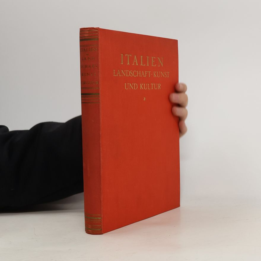 C. W. Schmidt Italien. Landschaft, Kunst und Kultur