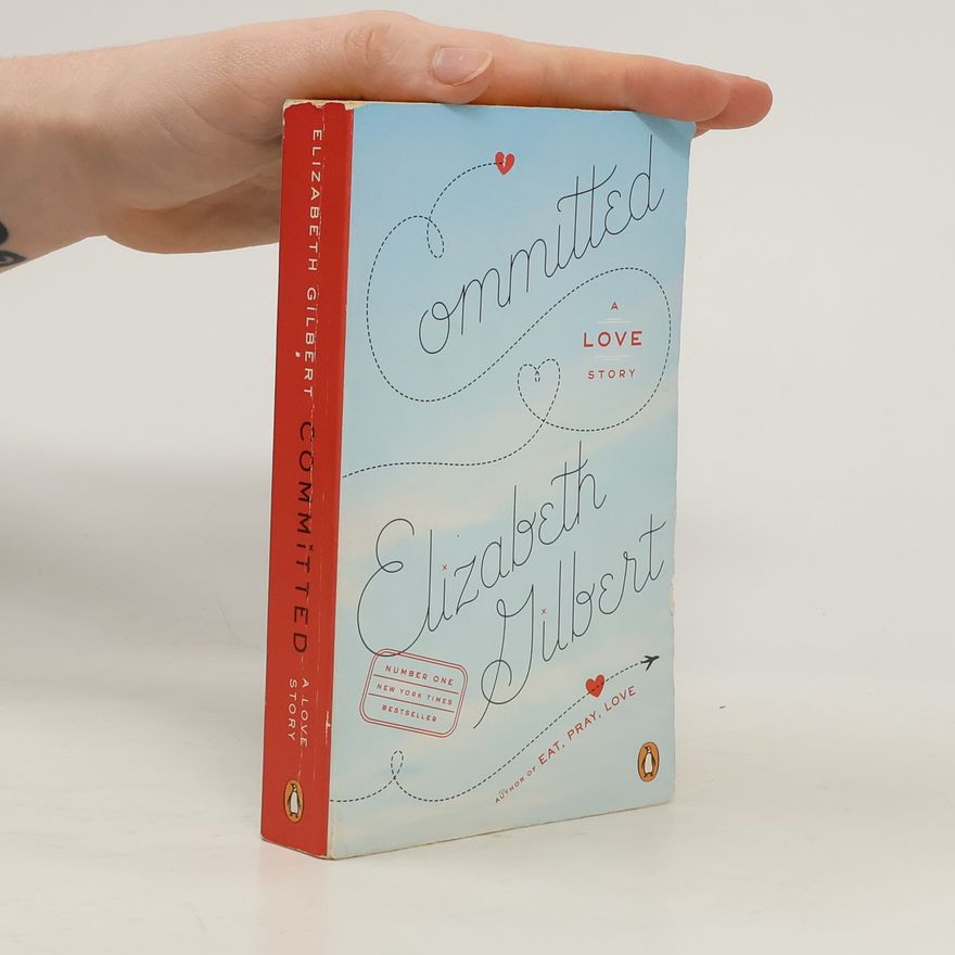 Elizabeth Gilbert Committed