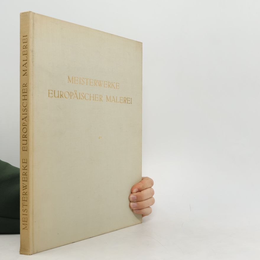 Autorenkollektiv Meisterwerke Europäischer Malerei