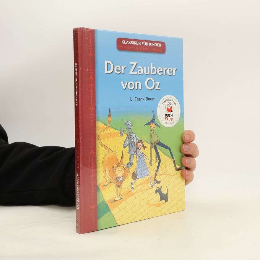 Lyman Frank Baum Der Zauberer von Oz