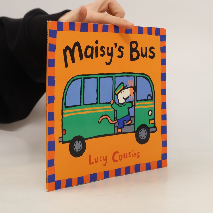 Lucy Cousins Maisy's Bus