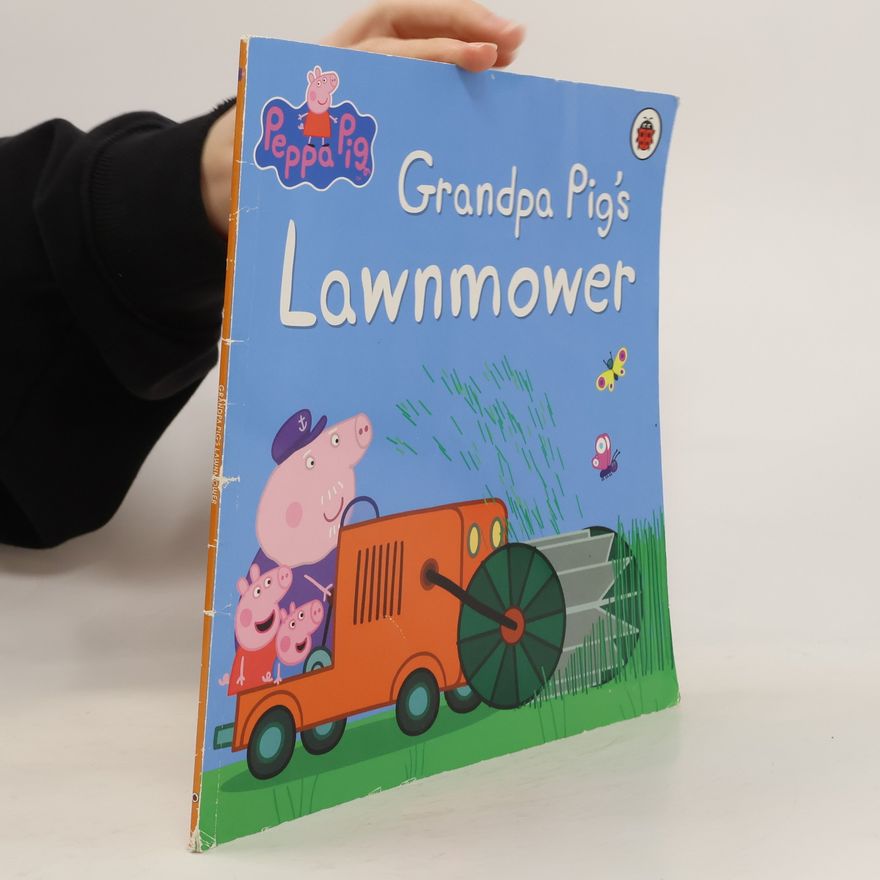 Kolektív autorov Grandapa Pig´s Lawnmower