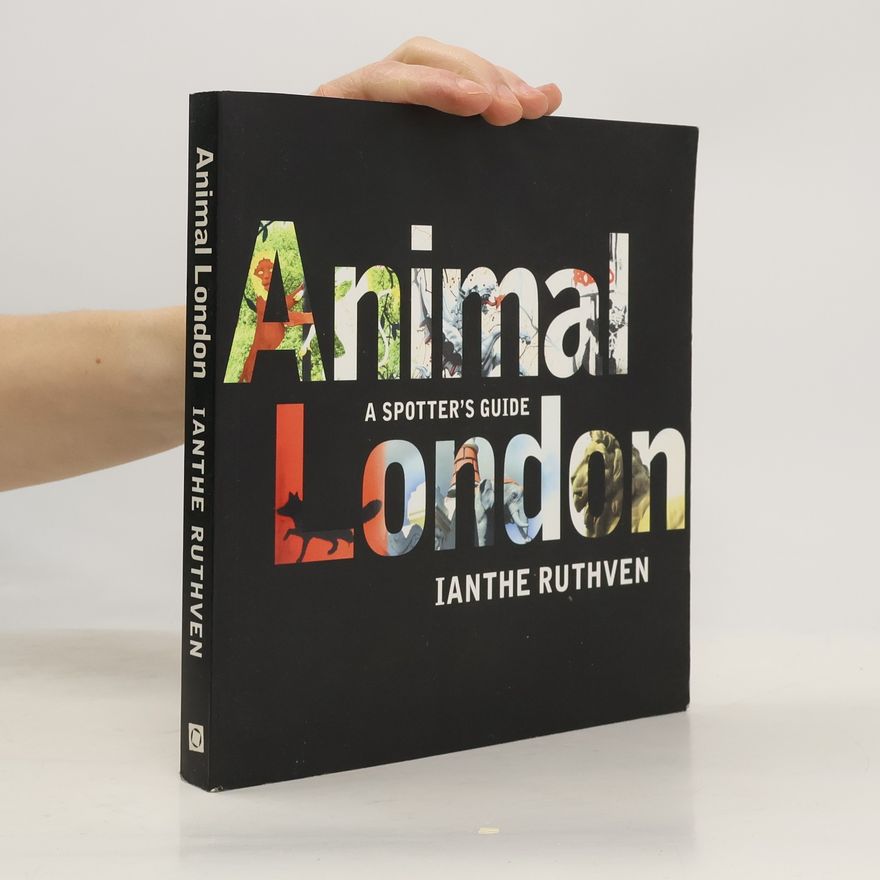 Ianthe Ruthven Animal London