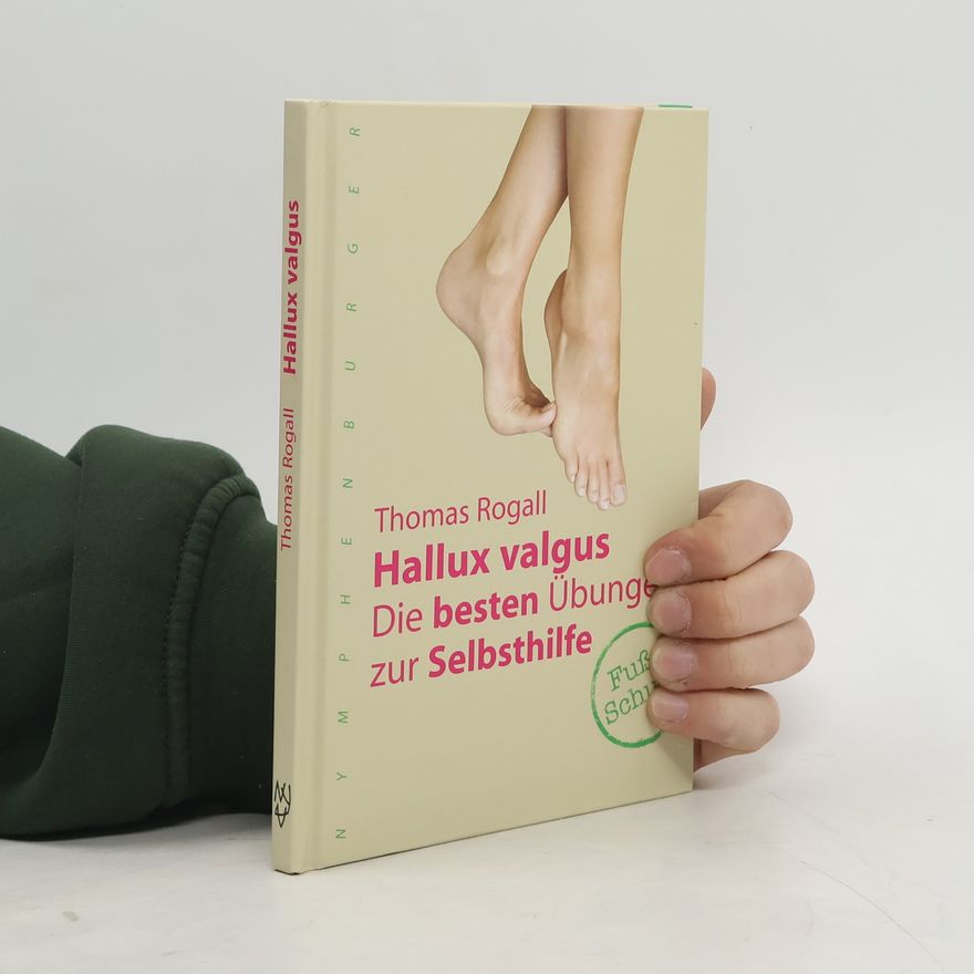 Thomas Rogall Hallux valgus