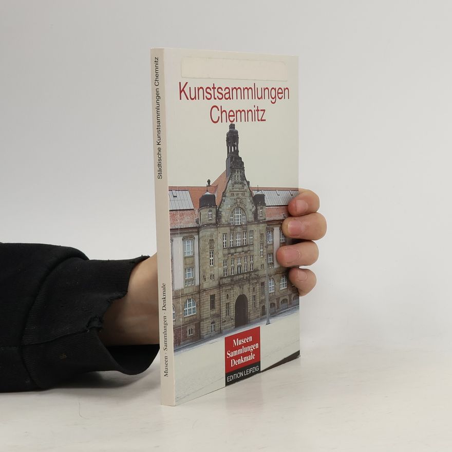 Städtische Kunstsammlungen Chemnitz Städtische Kunstsammlungen Chemnitz