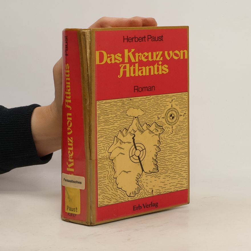Herbert Paust Das Kreuz von Atlantis