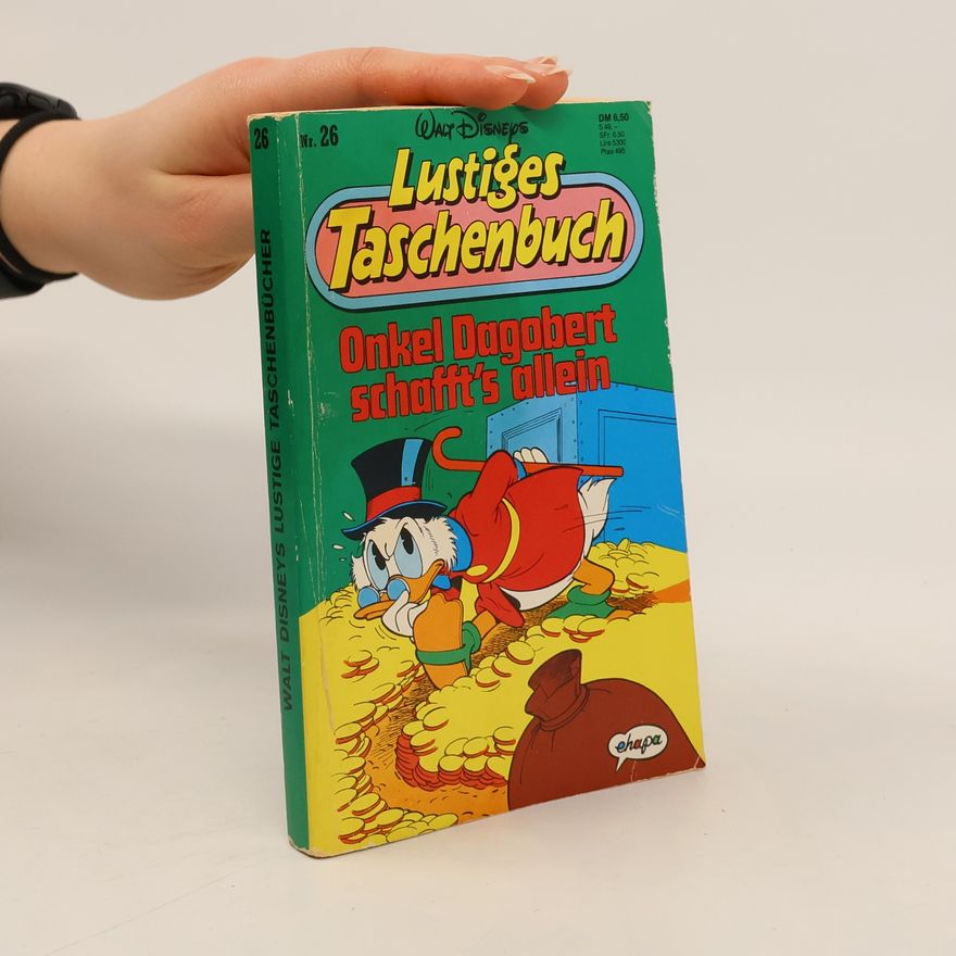 Walt Disney Lustiges Taschenbüch 26. Onkel Dagobert schafft´s allein