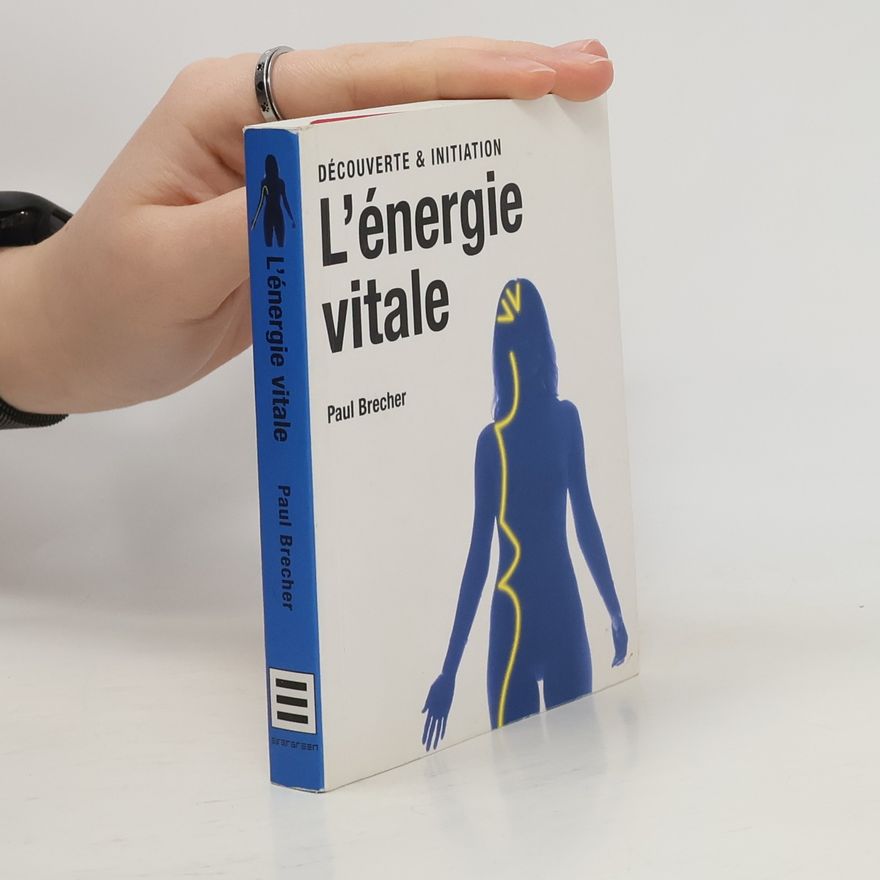 Paul Brecher L'énergie vitale