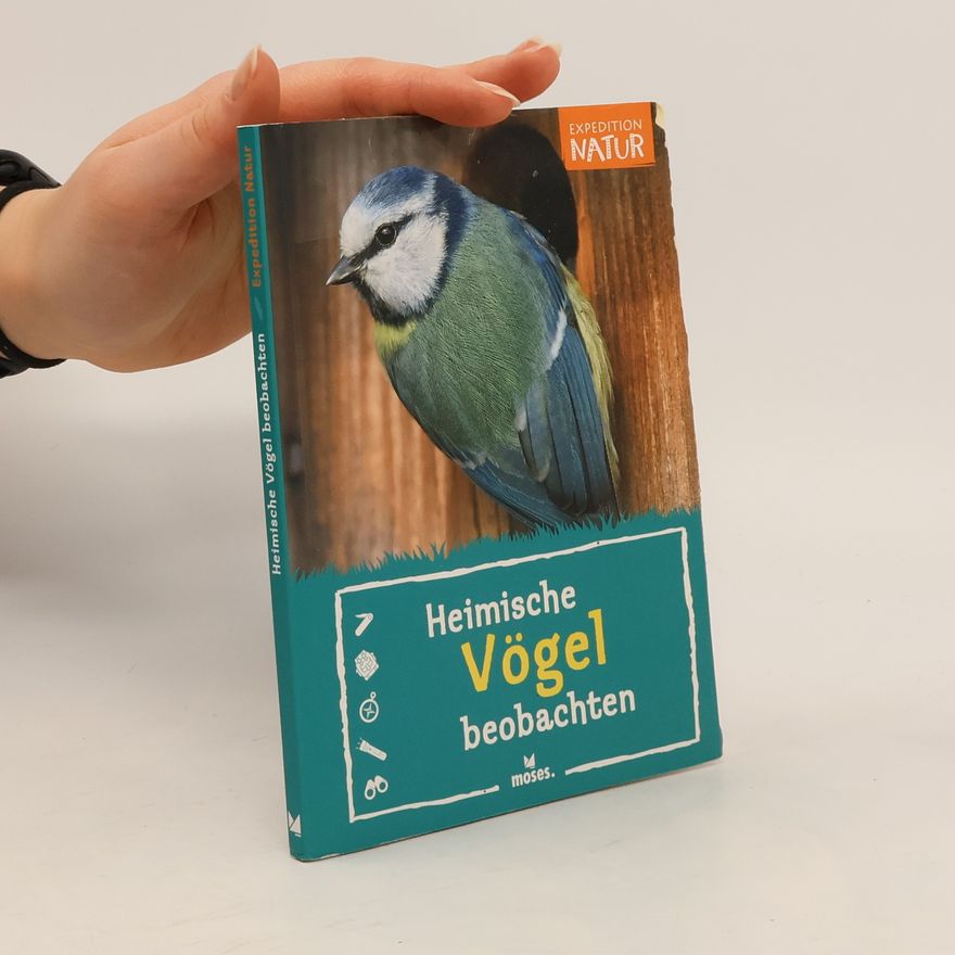 Bärbel Oftring Expedition Natur: Heimische Vögel beobachten