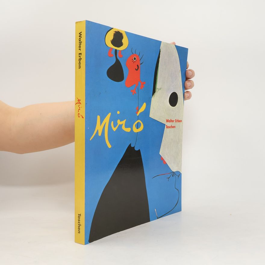Walter Erben Joan Miró 1893-1983