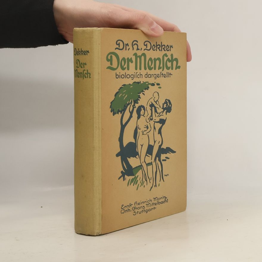 Hermann Dekker Der Mensch