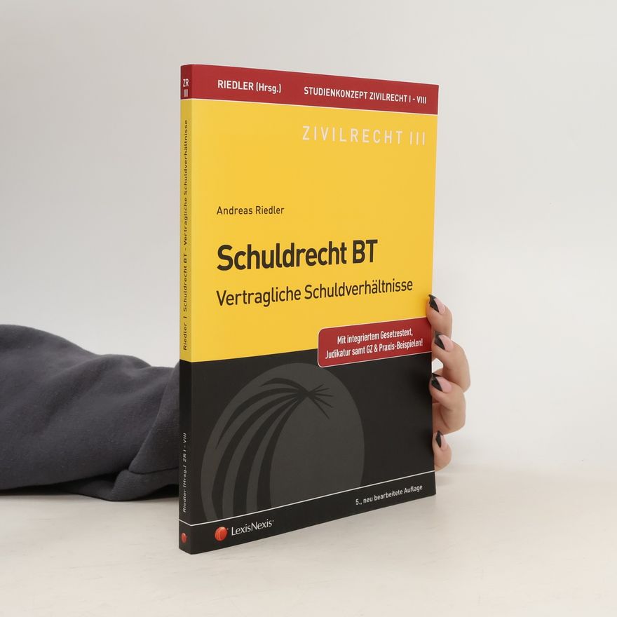 Andreas Riedler Studienkonzept Zivilrecht - 3: Schuldrecht besonderer Teil