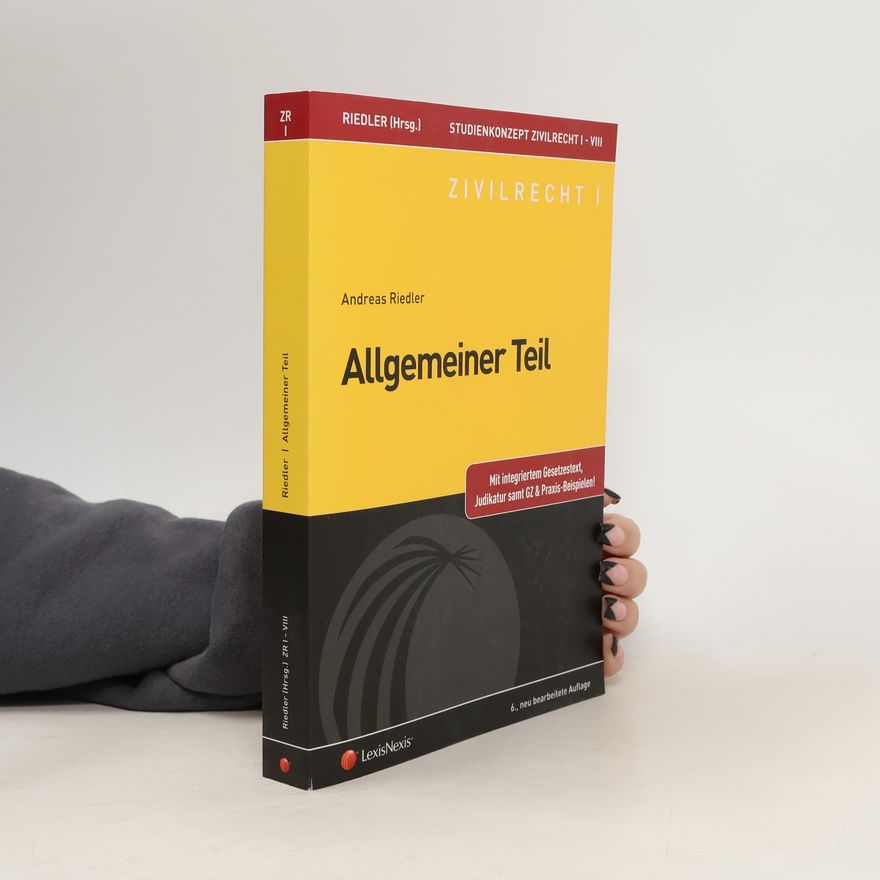Andreas Riedler Studienkonzept Zivilrecht / Studienkonzept Zivilrecht I-VIII. Allgemeiner Teil