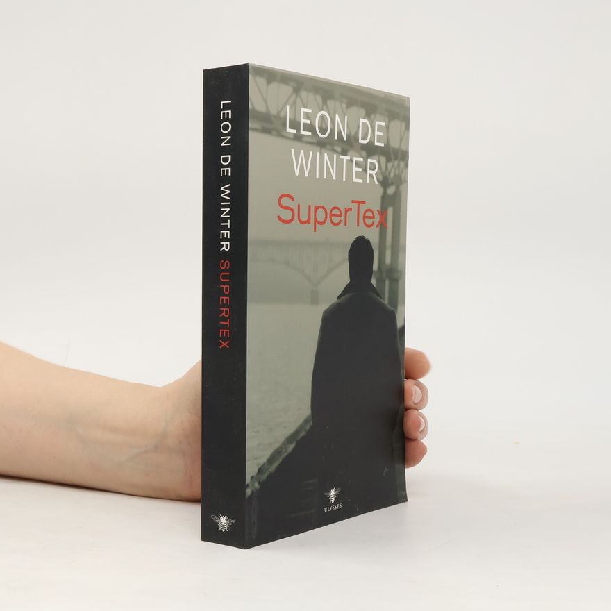 Leon de Winter Ulysses klassieken: SuperTex