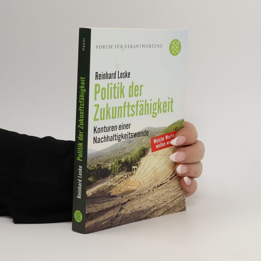 Reinhard Loske Politik der Zukunftsfähigkeit