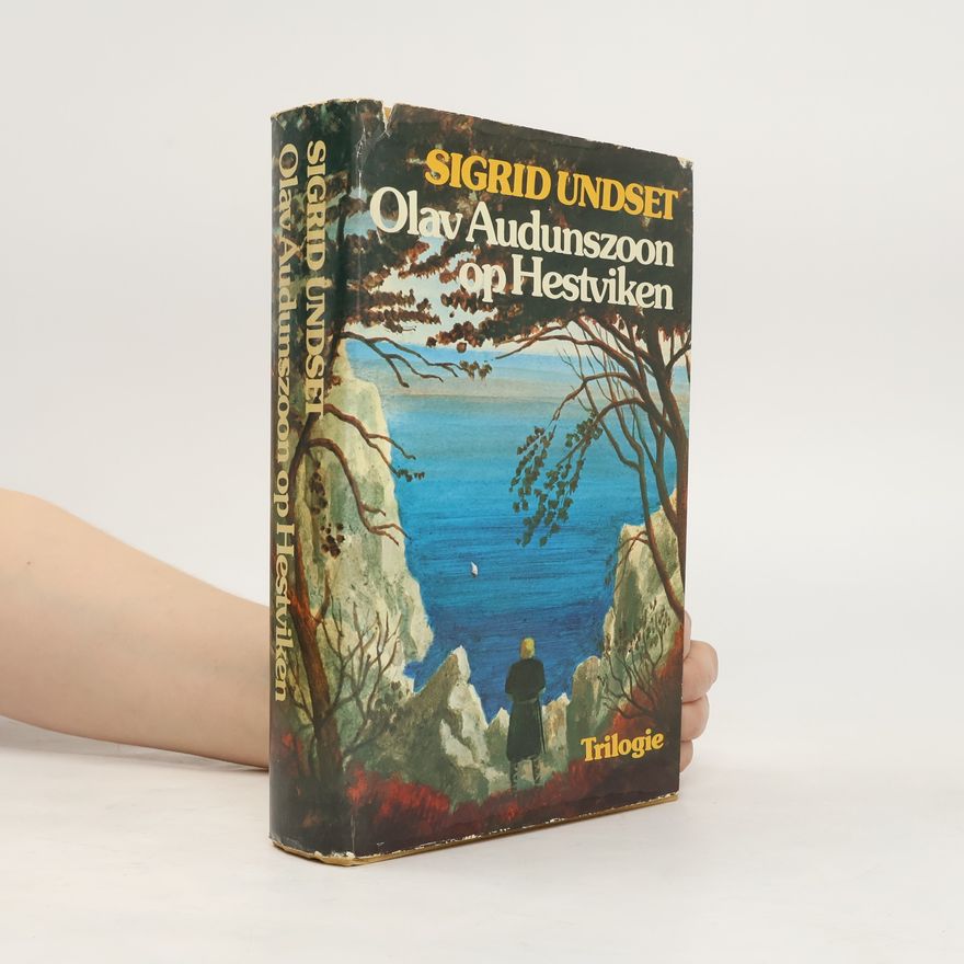 Sigrid Undset Olav Audunszoon op Hestviken