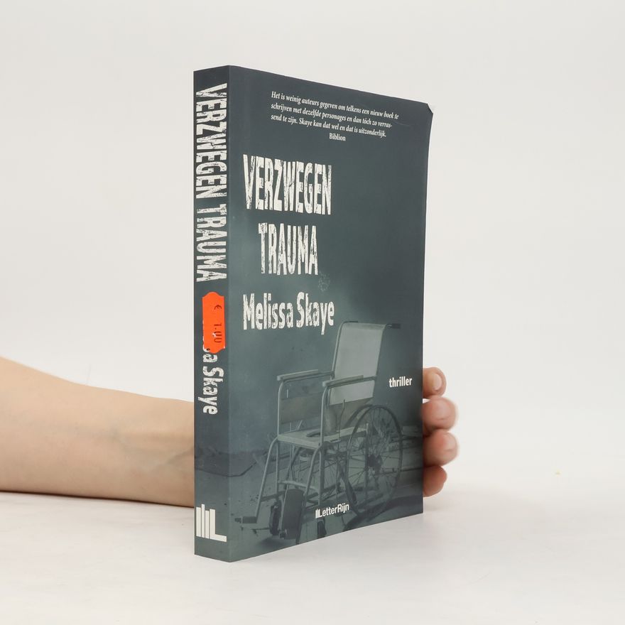 Melissa Skaye VT-thrillerreeks - 6: Verzwegen trauma