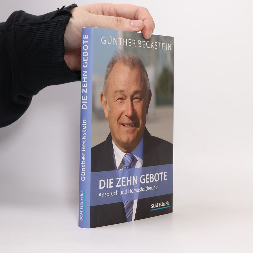 Günther Beckstein Die Zehn Gebote