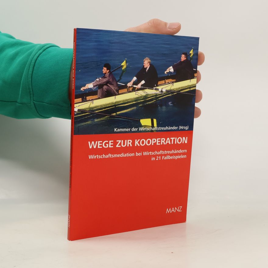 Kammer der Wirtschaftstreuhänder Wege zur Kooperation