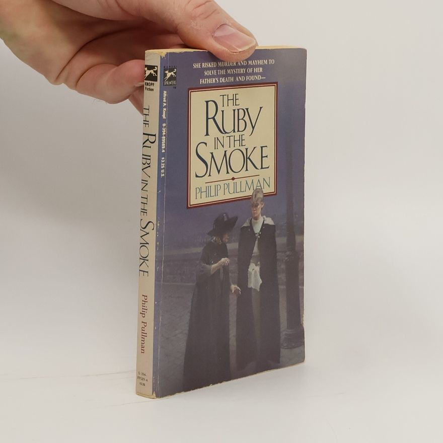 Philip Pullman The Ruby in the Smoke