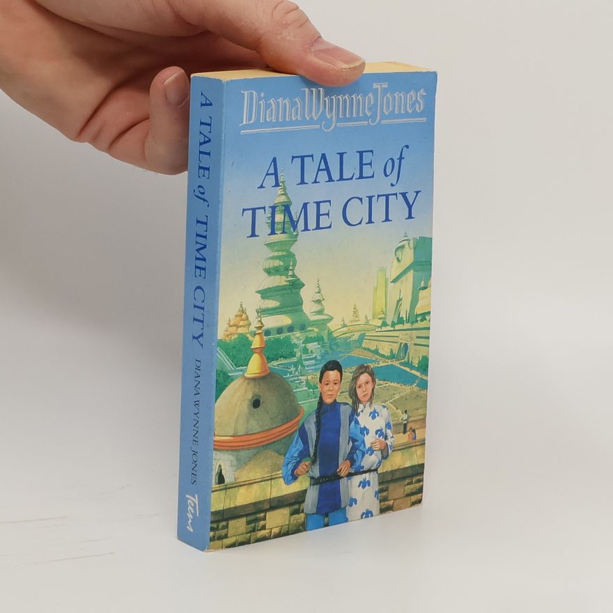 Diana Wynne Jones  A Tale of Time City