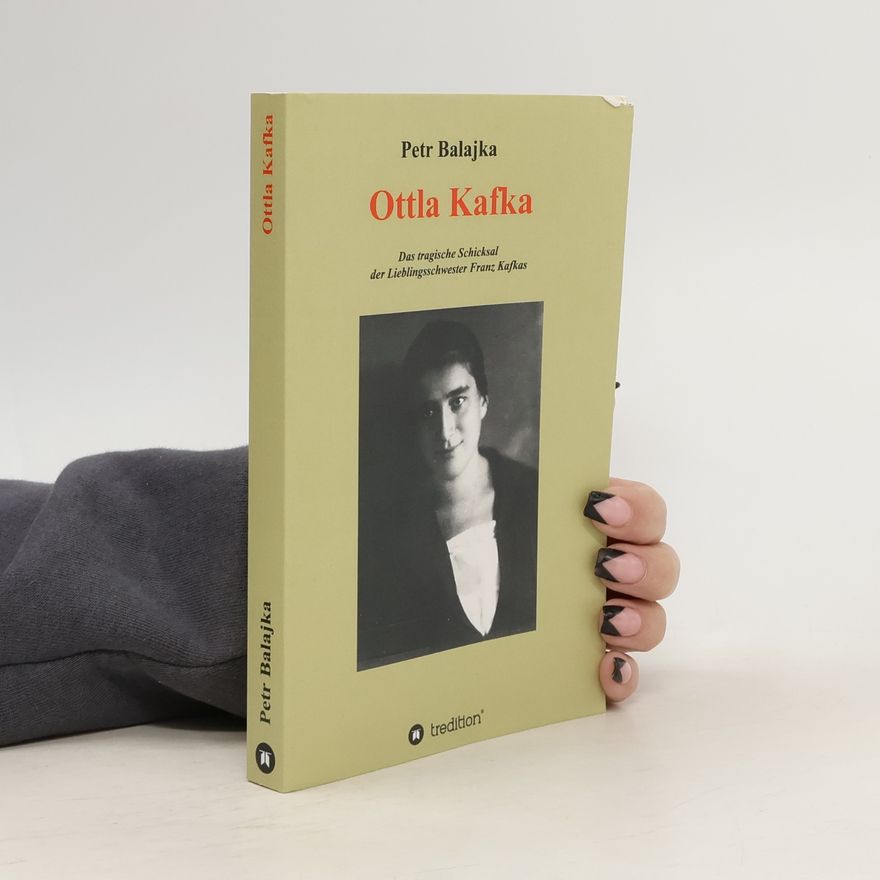 Petr Balajka Ottla Kafka