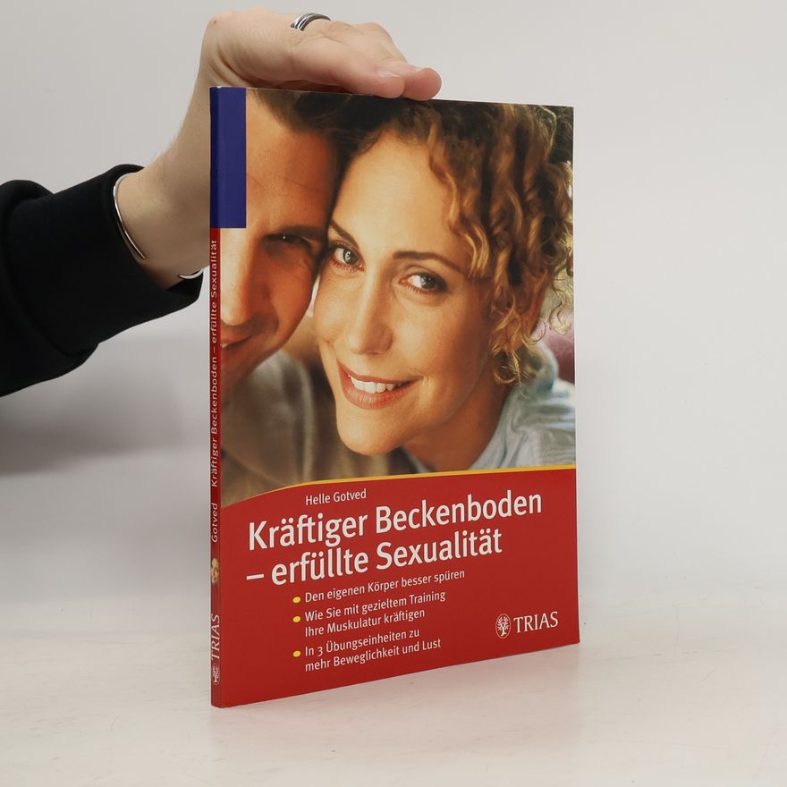Helle Gotved Kräftiger Beckenboden - erfüllte Sexualität